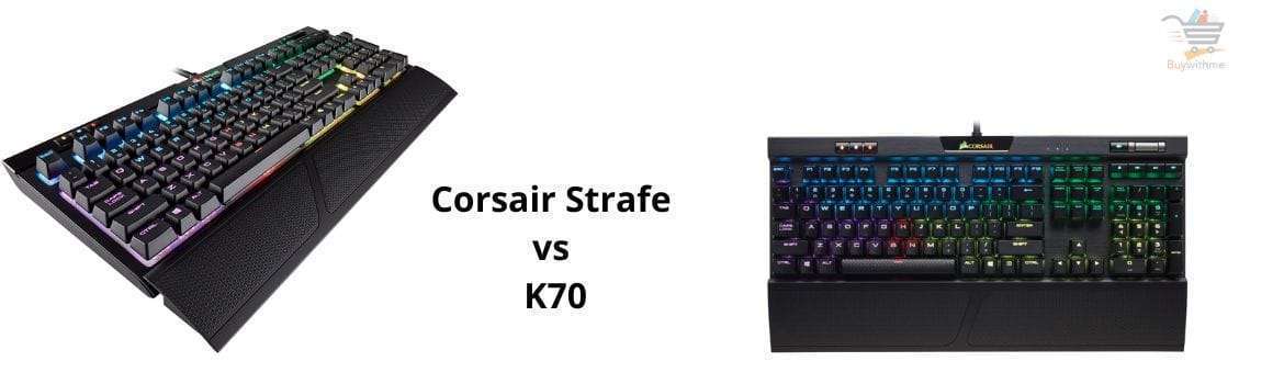 Corsair Strafe vs K70